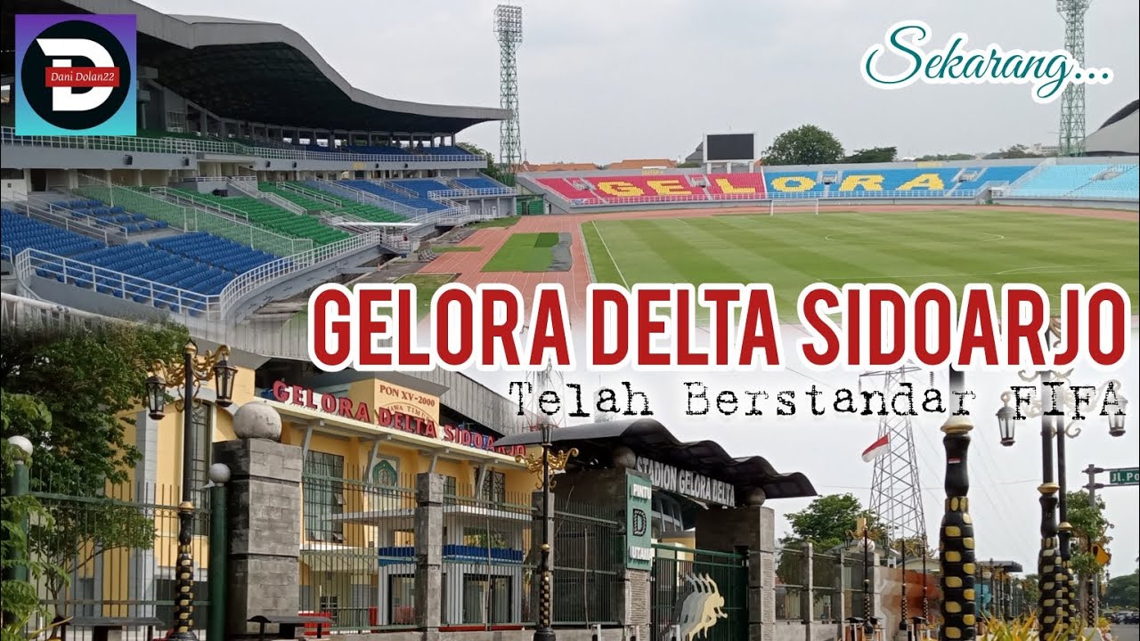 TELAH DIRESMIKAN | TRIBUN BARU STANDAR FIFA | RENOVASI STADION GELORA DELTA SIDOARJO