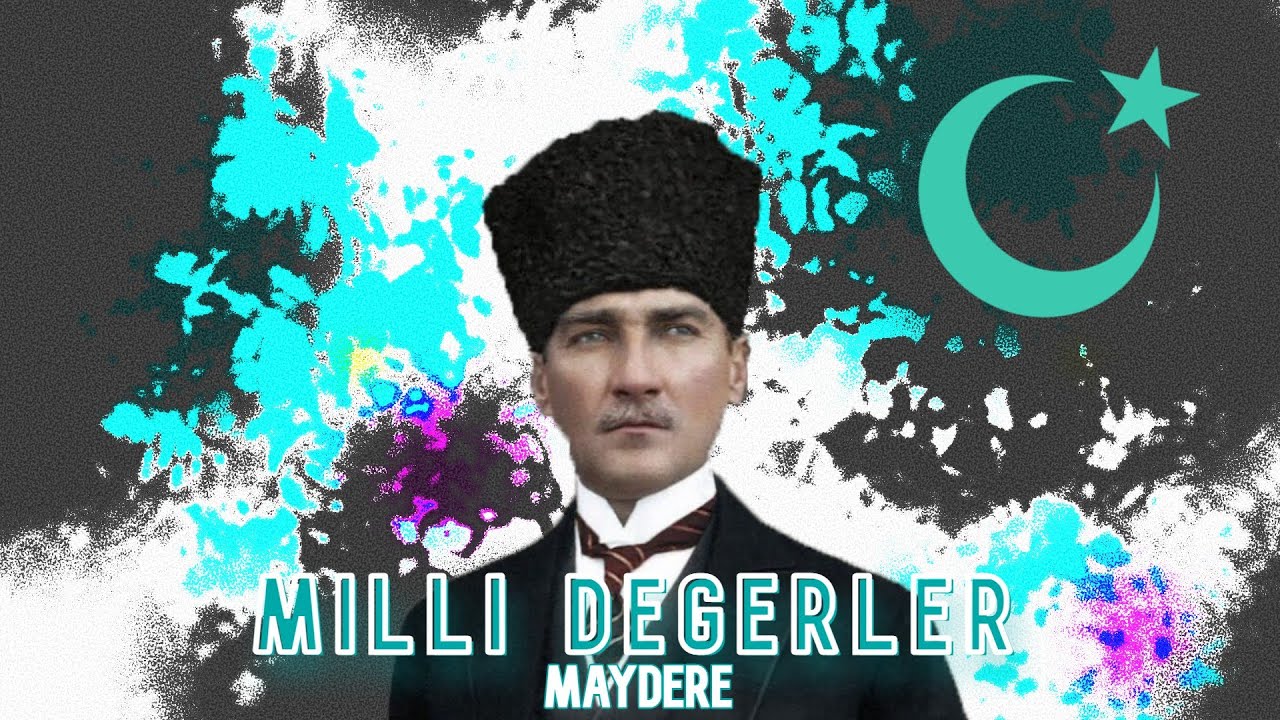 Milli Değerler-Vatan milllet meselesi!