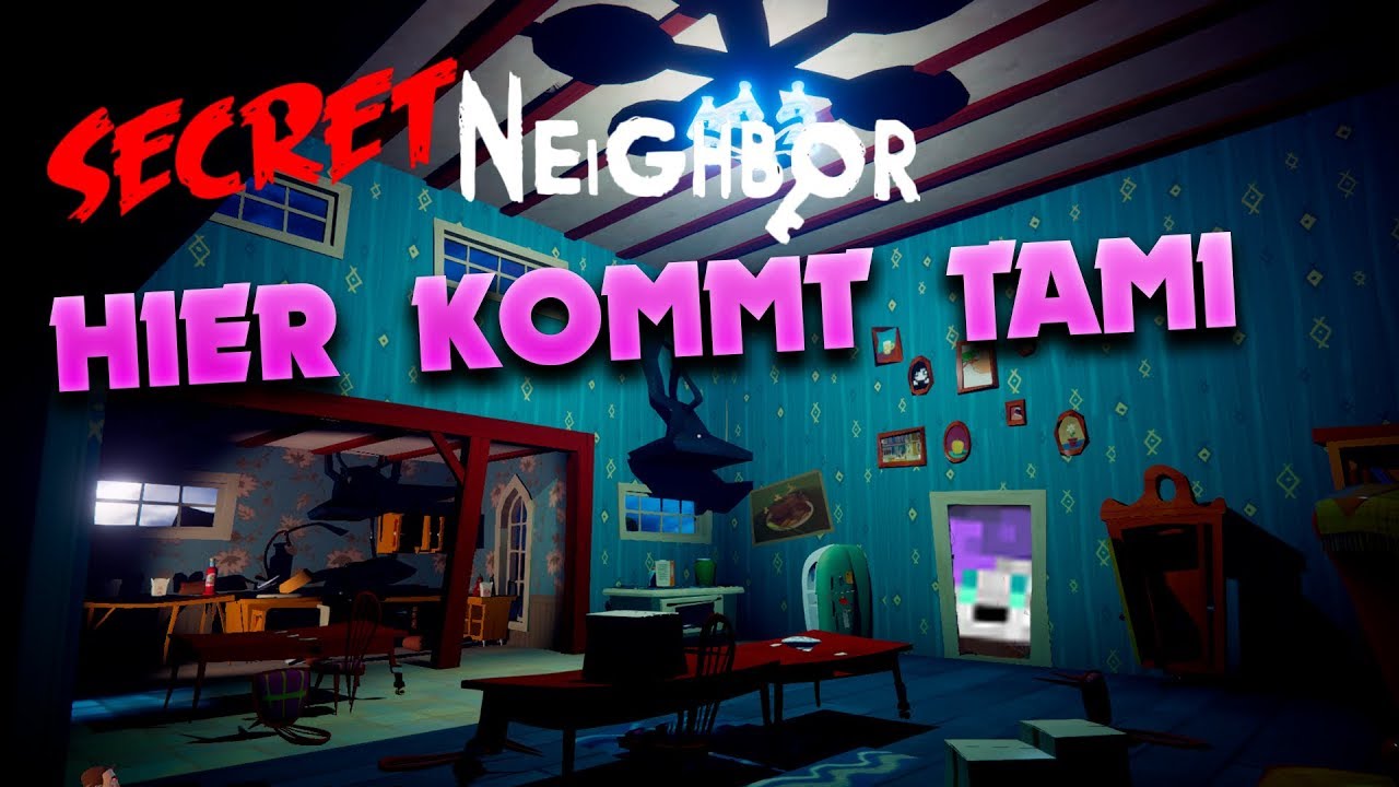 Hier Kommt Tami! | Secret Neighbor | BlackTamaskan
