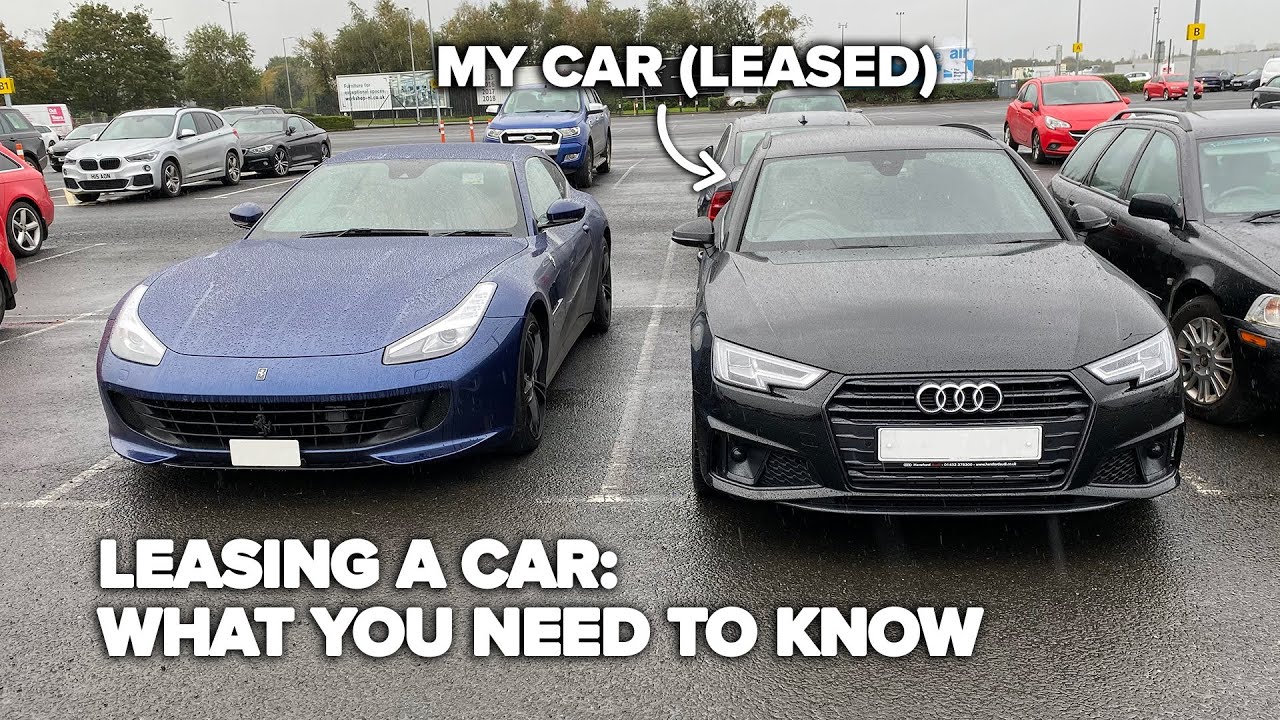 3 things to know BEFORE leasing a car in 2021 &mdash; UK Car Leasing Tips