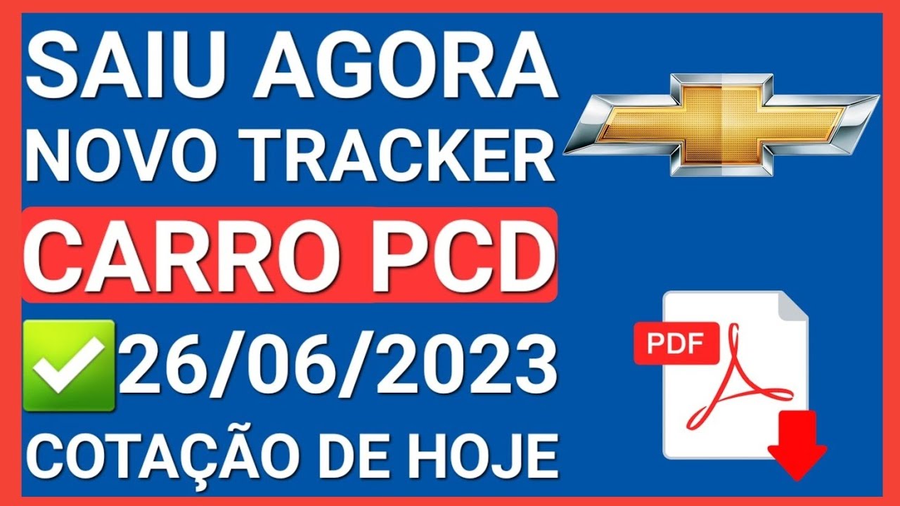 URGENTE COTA&Ccedil;&Atilde;O DE HOJE! 26/06/2023: NOVO TRACKER CARRO PCD