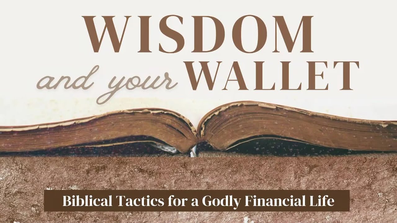 Wisdom And Your Wallet [Week Two] with Andy Crewson