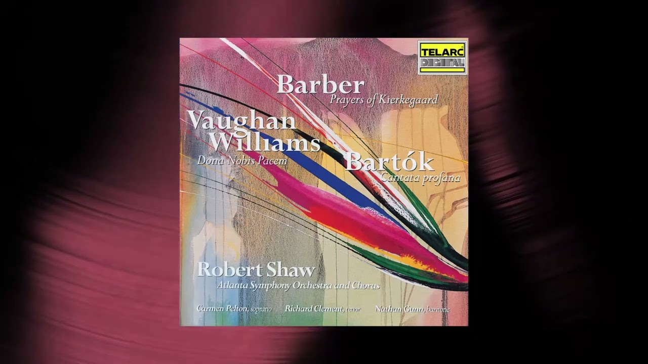 Robert Shaw - Dona Nobis Pacem: III. Reconciliation (Official Audio)