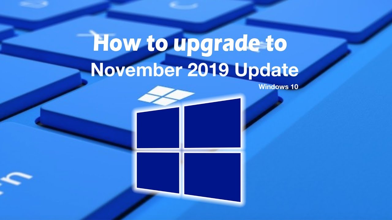 Windows 10 1909 upgrade | update | How To