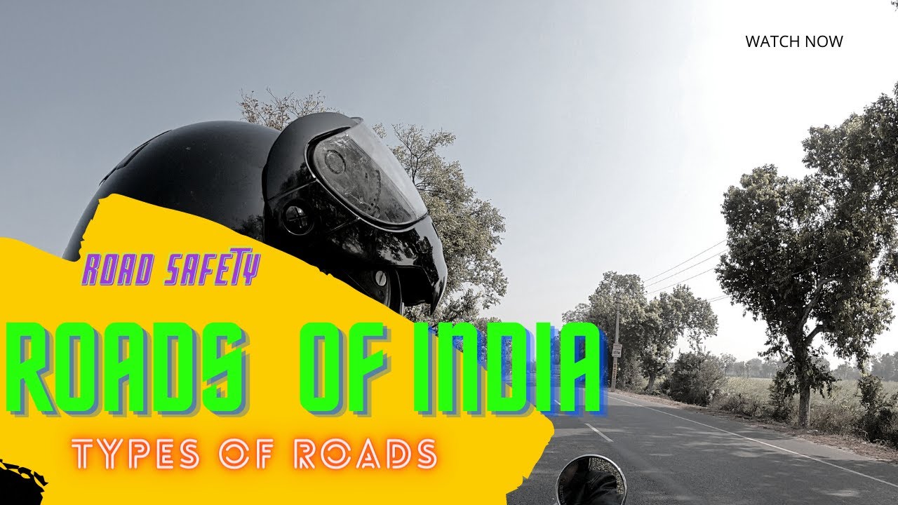 Roads of India  | World's second largest road network