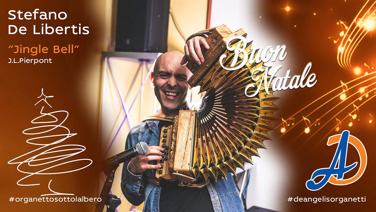STEFANO DE LIBERTIS - Jingle Bells Organetto