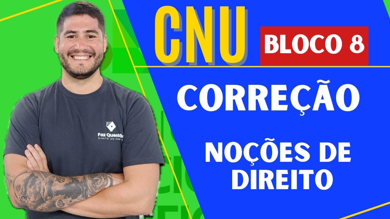 CORREÇÃO BLOCO 08 - NOÇÕES de DIREITO