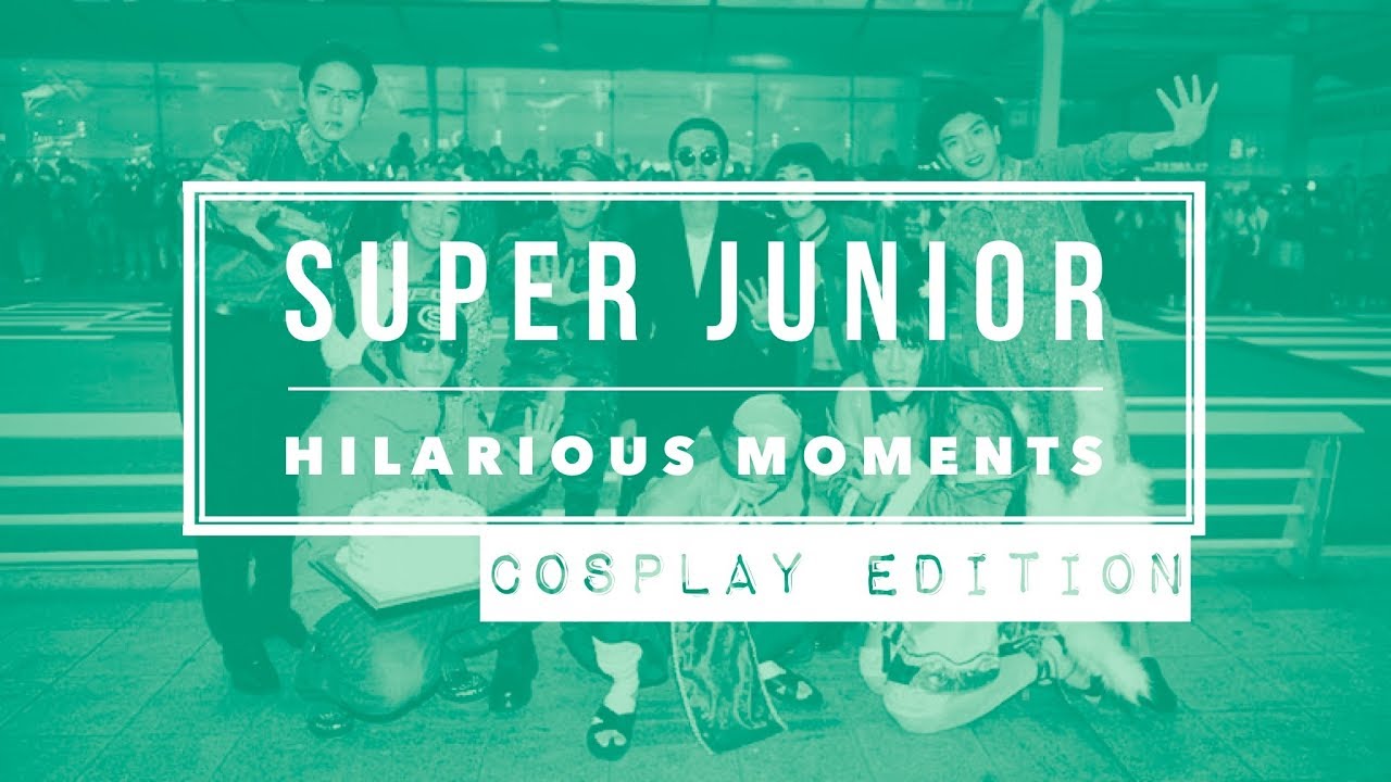 SUPER JUNIOR Hilarious Moments [Part 4] - Cosplay Edition