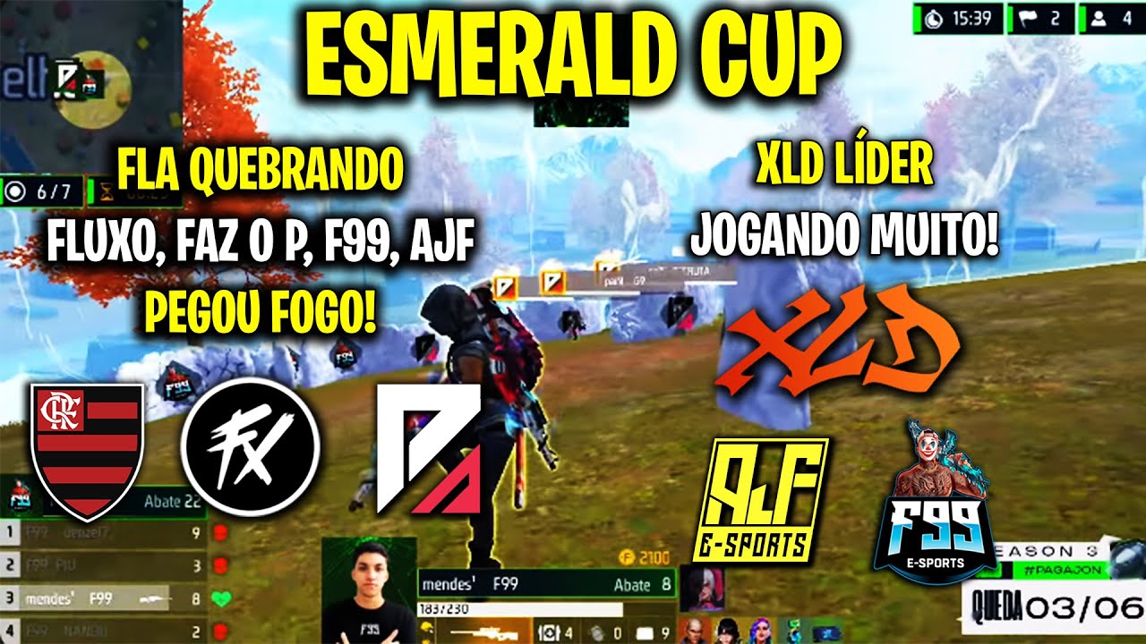 ESMERALD CUP - XLD LÍDER! FLAMENGO AMASSANDO! FAZ O P FLUXO F99 AJF PEGOU FOGO! CLIPS FF