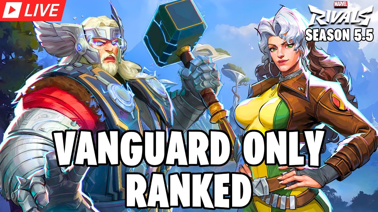 🔴LIVE | VANGUARD RANK GRIND | Marvel Rivals Season 5.5