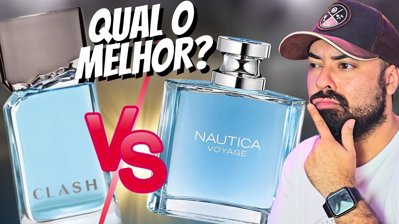 CLASH VS NAUTICA VOYAGE? QUAL O MELHOR?