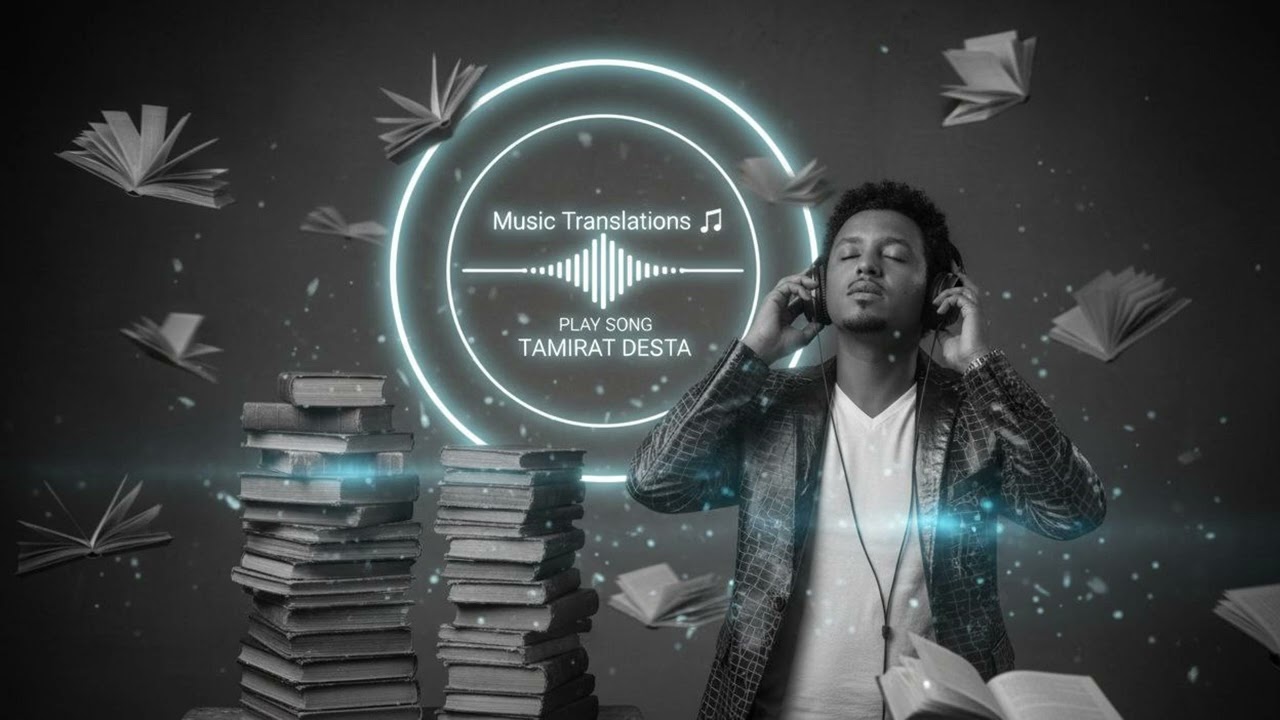 Tamrat Desta  የልቤን/Qalbigayga  Music Translated to Somali 