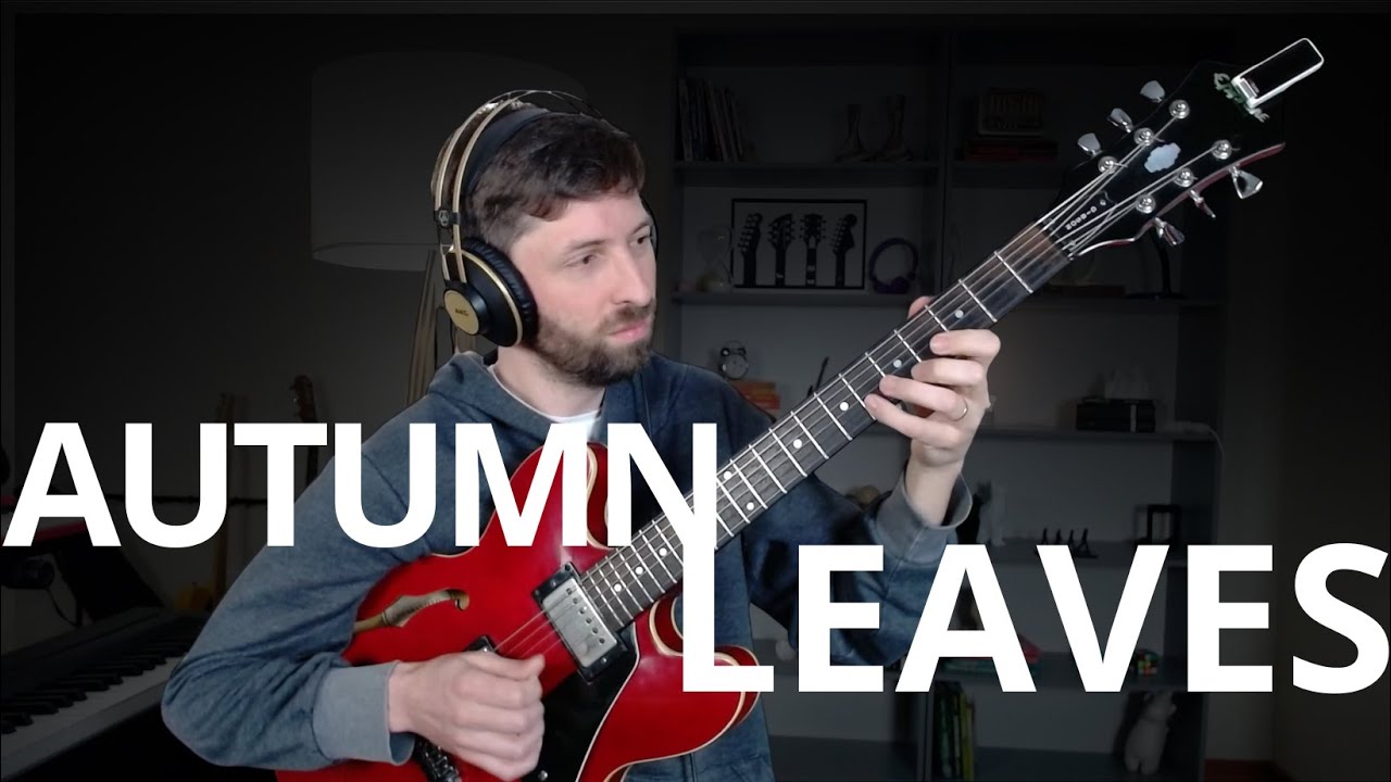 Autumn Leaves - Joseph Kosma, Jacques Prévert, Johnny Mercer | Thiago Guzzo
