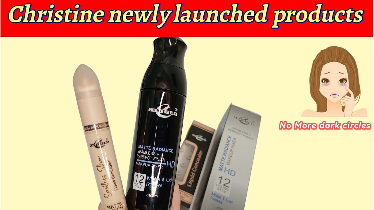 Christine newly launched products Review  Christine liquid concealar l Christine makeup fixing spray
