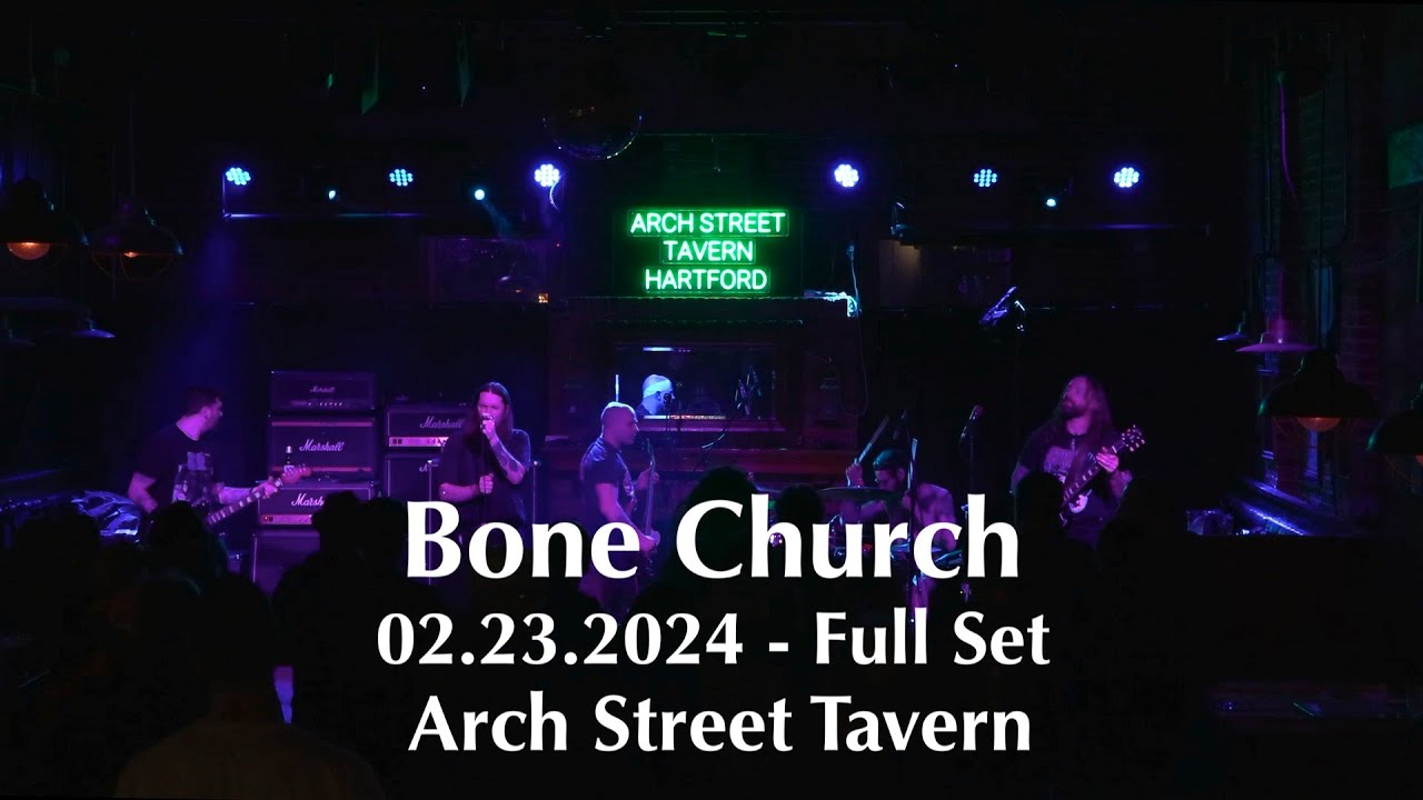 Bone Church - Full Set - Arch Street Tavern - 02.23.2024