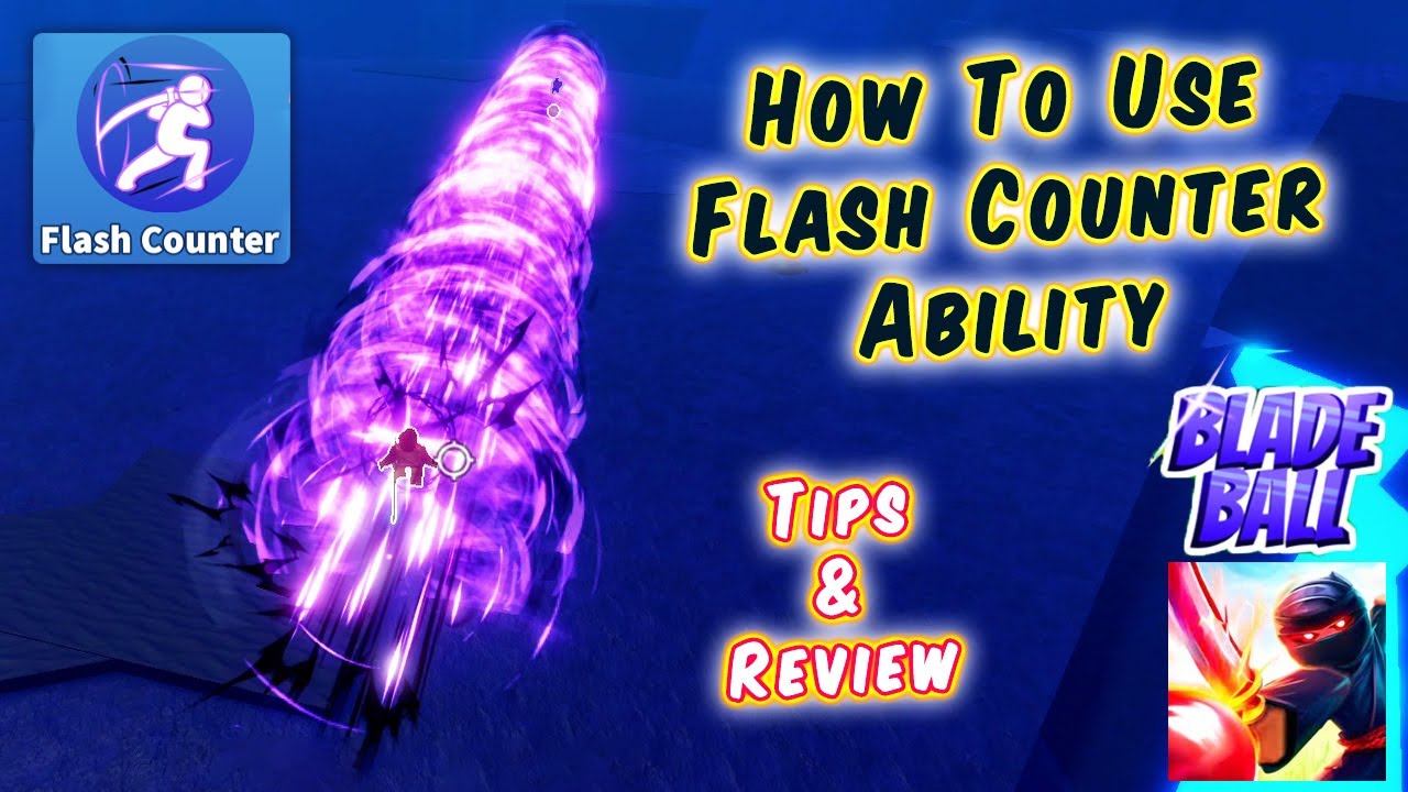 How To Use Flash Counter Ability in Blade Ball Roblox | Showcase, Tips & Review