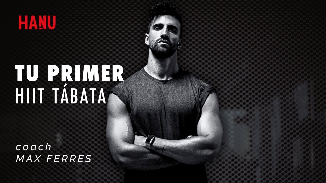 Haz tu primer entrenamiento con Max Ferres | HANU Bienestar Integral y Salud Preventiva
