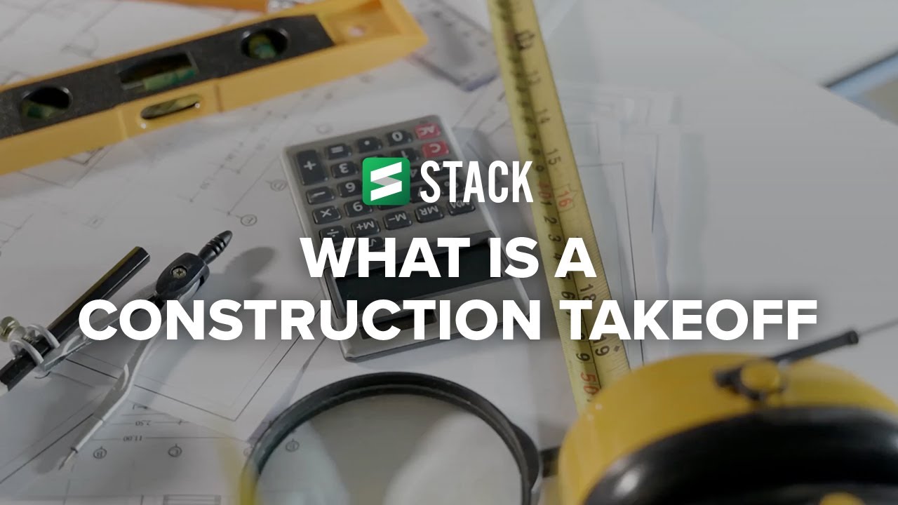 What Is A Construction Takeoff