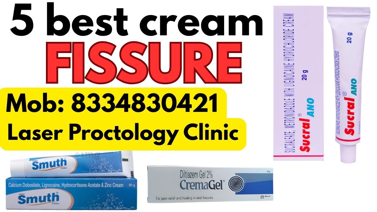 5 Best Creams for Fissure in India Right Now! | Best anal fissure cream | Fissure ke liye best cream