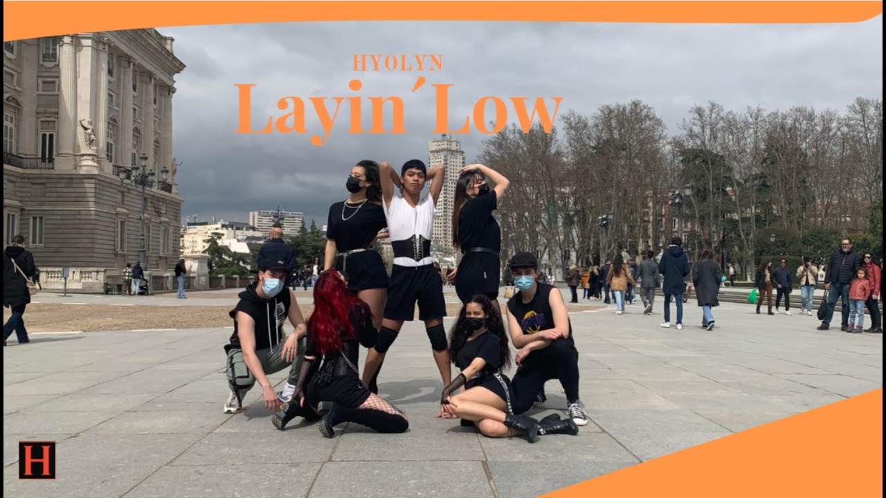 [KPOP IN PUBLIC CHALLENGE] HYOLYN (효린) LAYIN' LOW (ft Jooyoung)  Cover by The YINYANG  MADRID, SPAIN