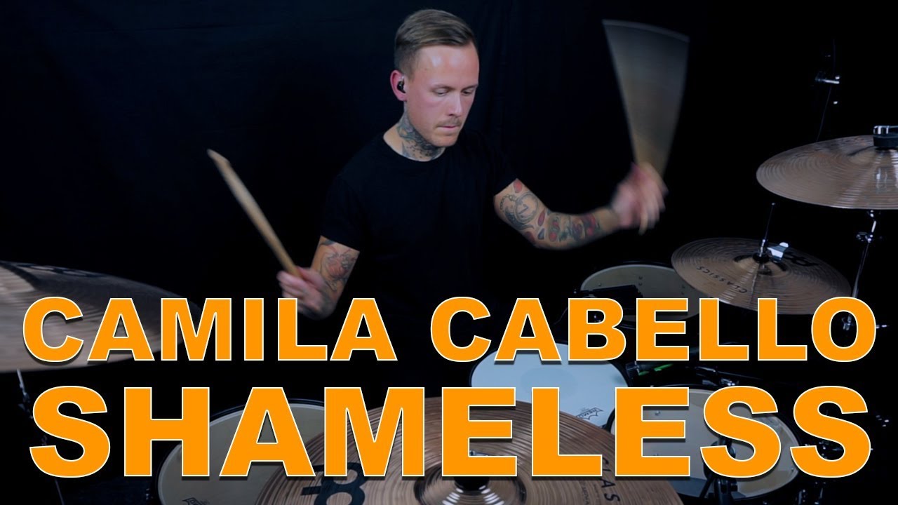 CAMILA CABELLO - SHAMELESS (DRUM COVER)