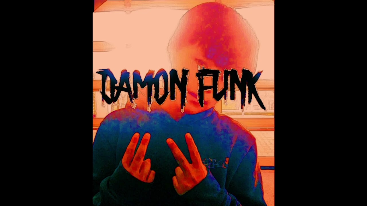 DAMON FUNK (ULTRA SLOWED)