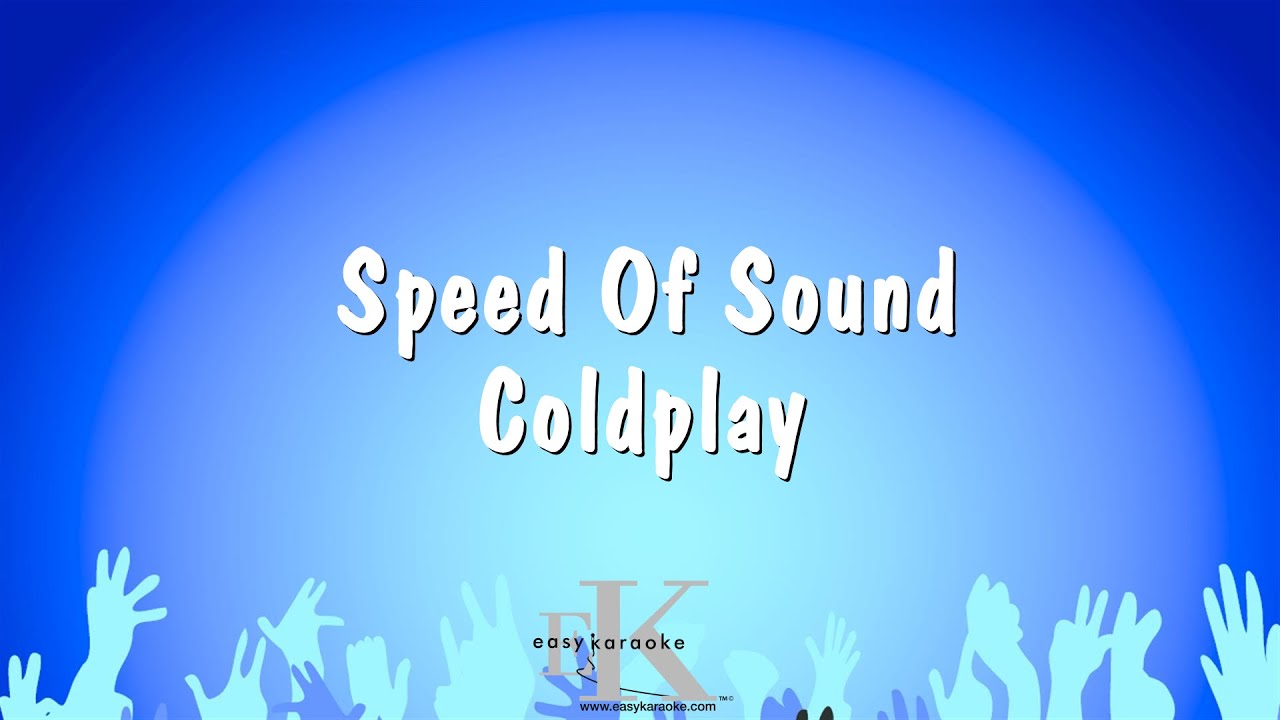 Speed Of Sound - Coldplay (Karaoke Version)