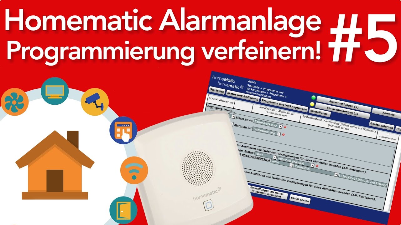 HomeMatic Alarmanlage #5 - Programmierung verfeinern | verdrahtet.info [4K]