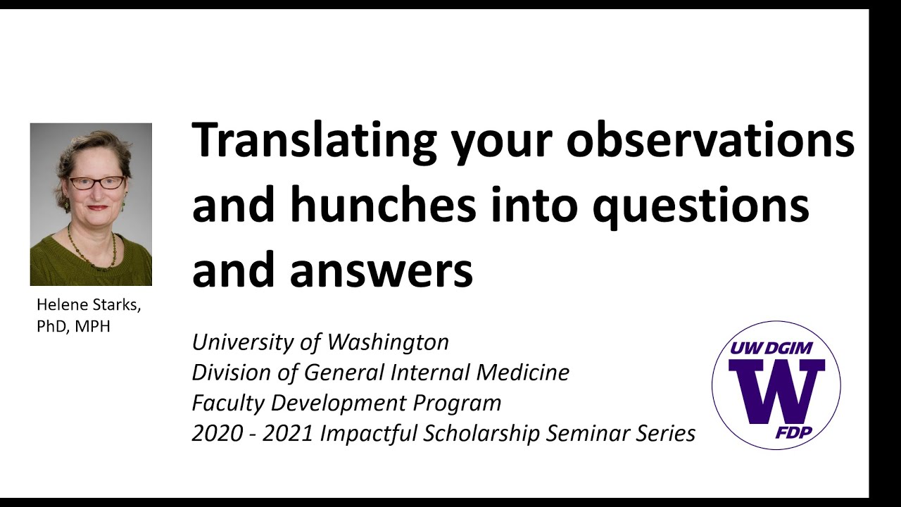 Translating your observations and hunches into questions and answers