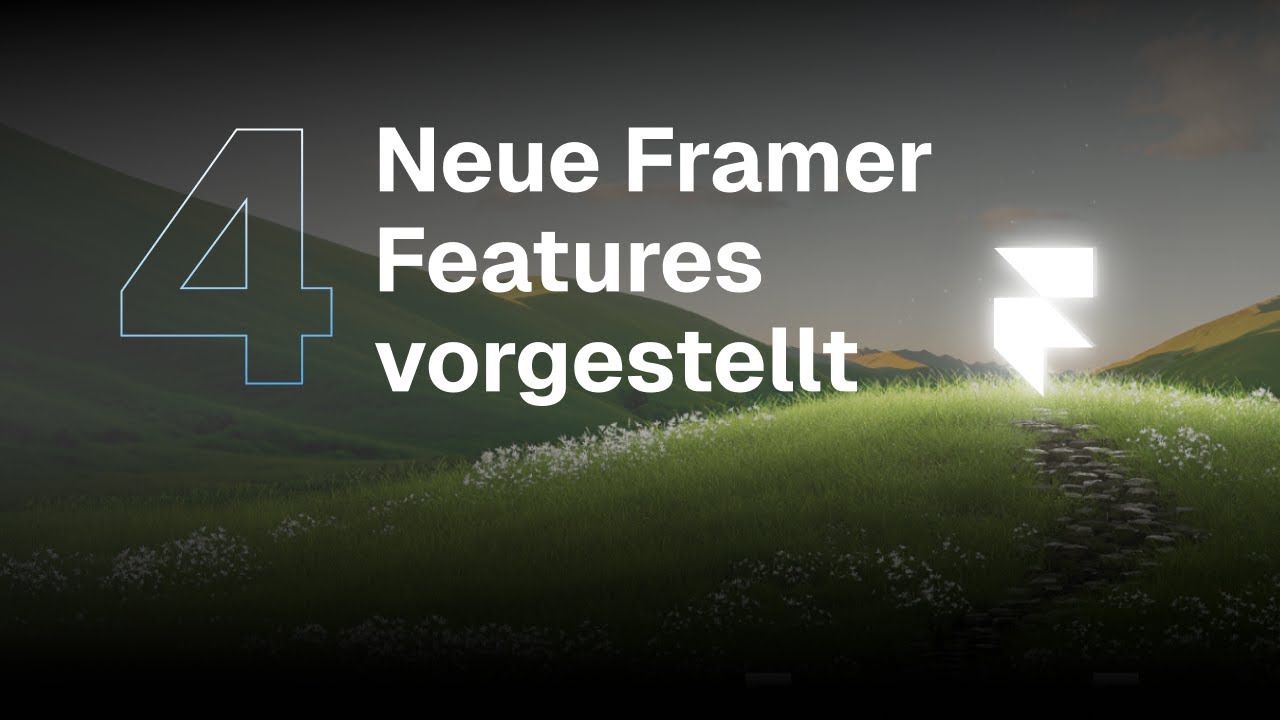 4 Neue Framer Features bringen dein Webdesign auf das nächste Level - Framer Tutorial
