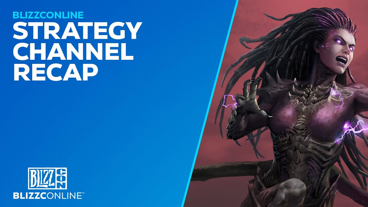 BlizzConline 2021 - Strategy Channel Recap - Blizzard Entertainment