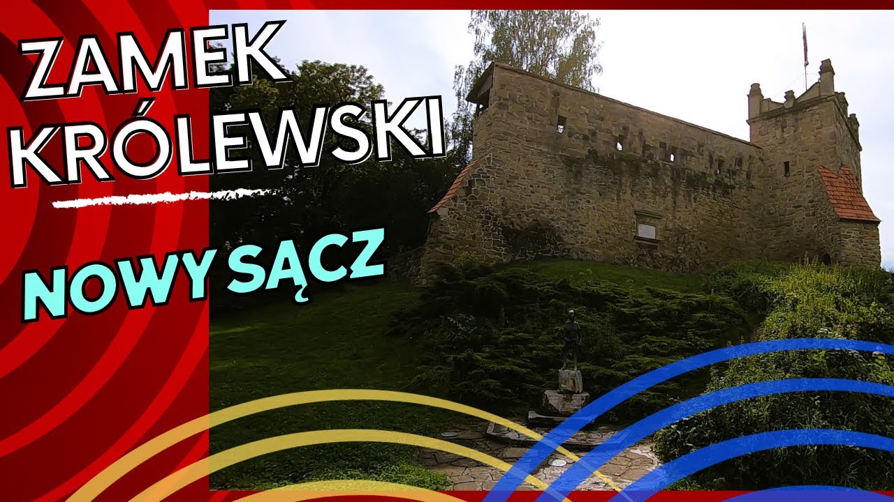 Zamek Królewski Nowy Sącz