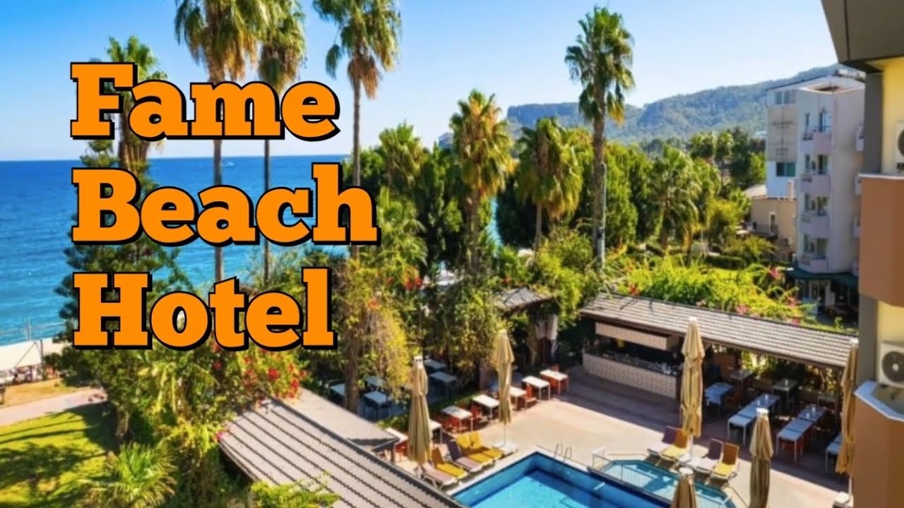 FAME BEACH HOTEL 4 * Kemer, Turkey 🇹🇷