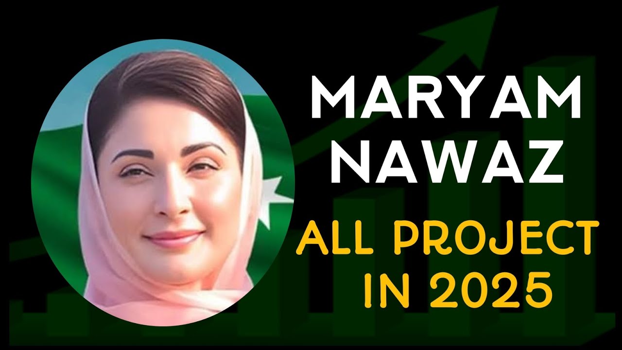Maryam Nawaz Top Mega Projects 2025 |🤯💯 | PMLN Development Vision in Pakistan