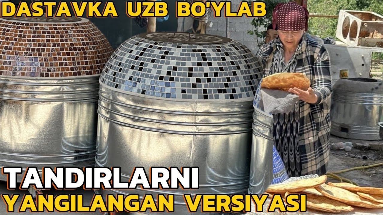 ZAMONAVIY TANDIRLARNI ENG SIFATLISI NON SOMSA YOPAMIZ DASTAVKA UZB BO'YLAB