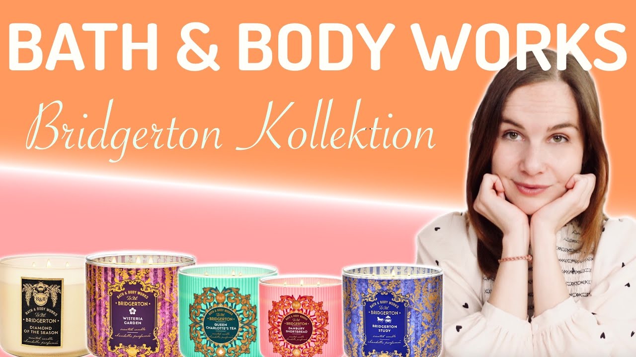 Bath & Body Works | Bridgerton Kollektion | Cozy_jessy