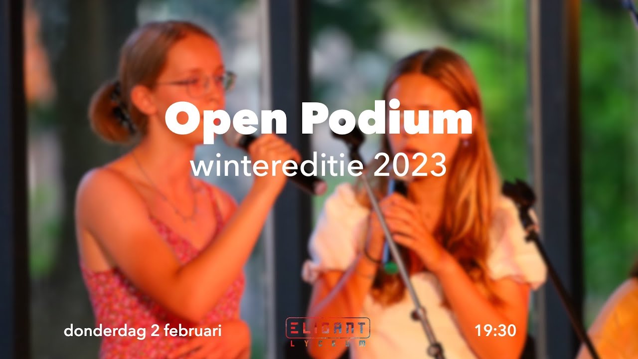 Open Podium - wintereditie 2023 - Eligant Lyceum