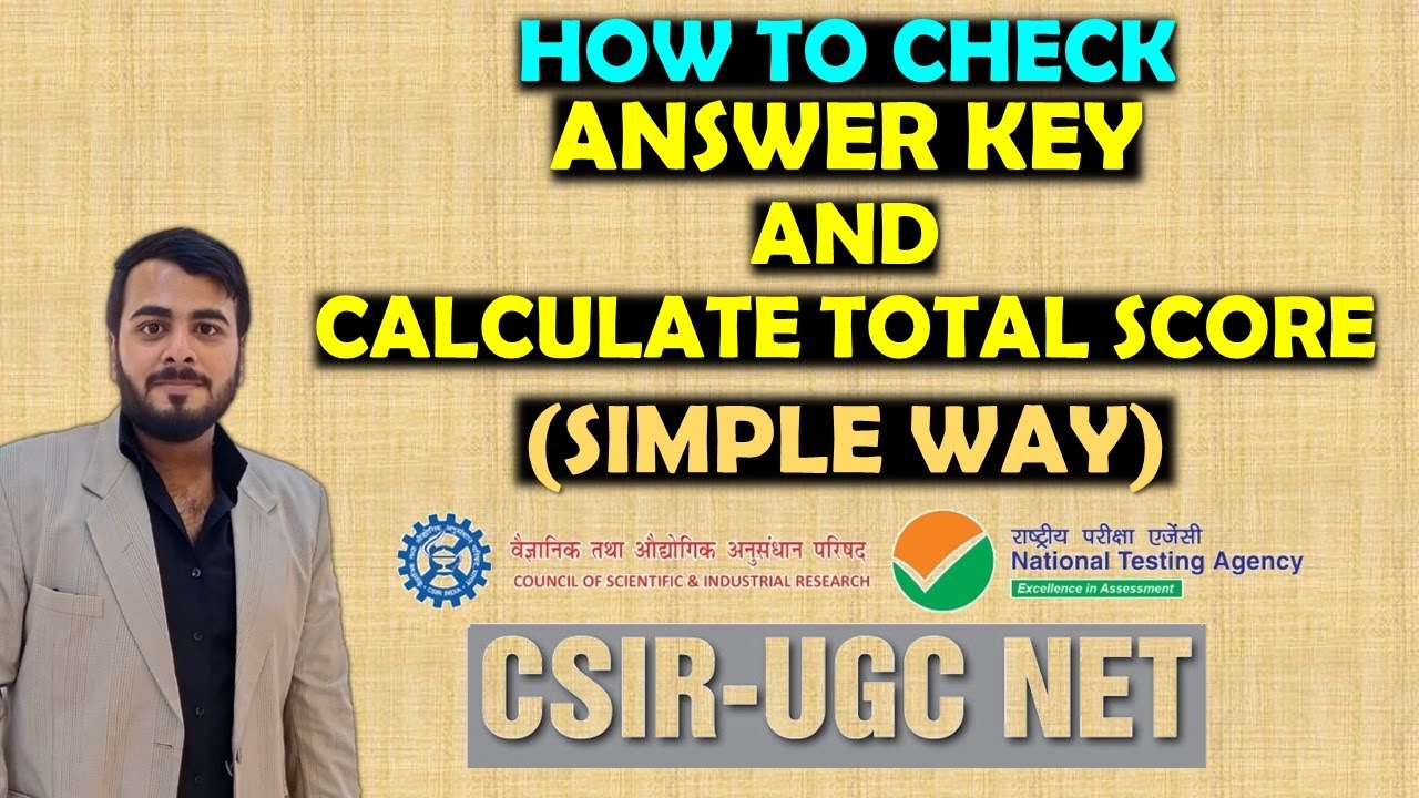 SIMPLE WAY TO CHECK ANSWER KEY AND CALCULATE SCORE || JOINT CSIR-UGC-NET/JRF EXAM || CSIR JUNE 2025