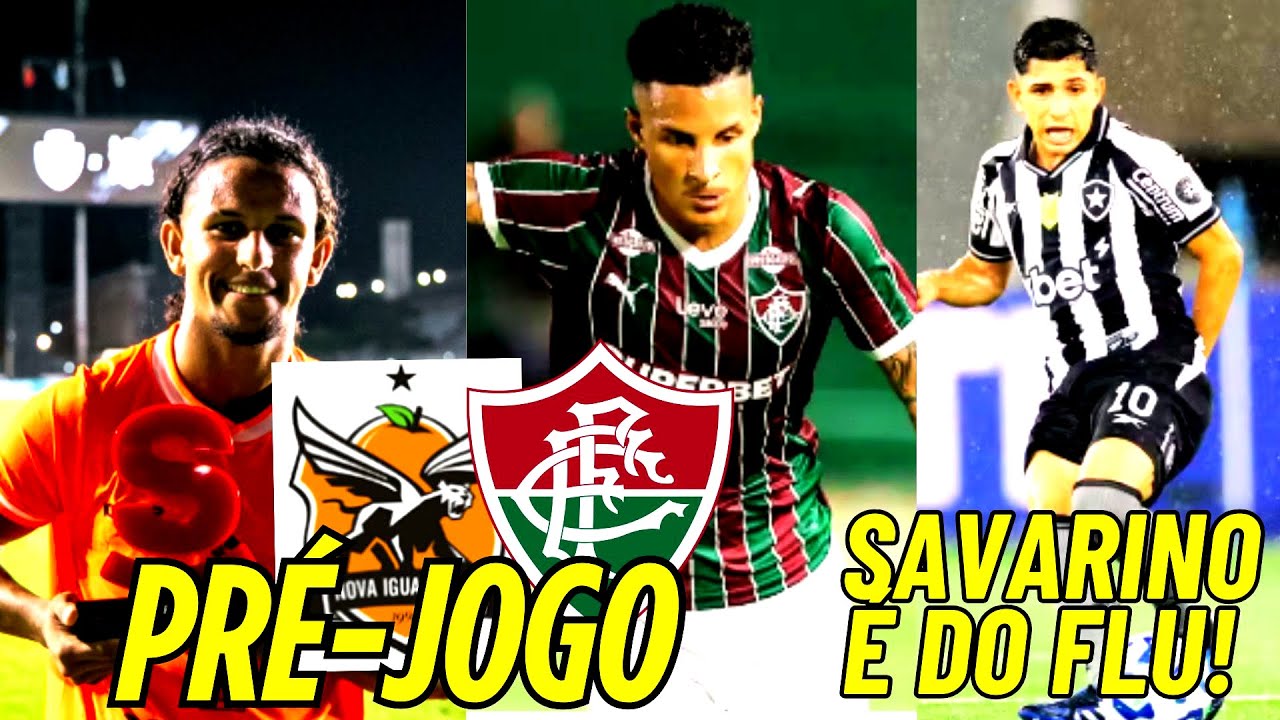 ELENCO do FLUMINENSE fortalecido para encarar o NOVA IGUAÇÚ !