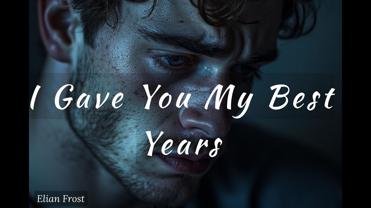 I Gave You My Best Years | A Song for the Ones Who Stayed Too Long