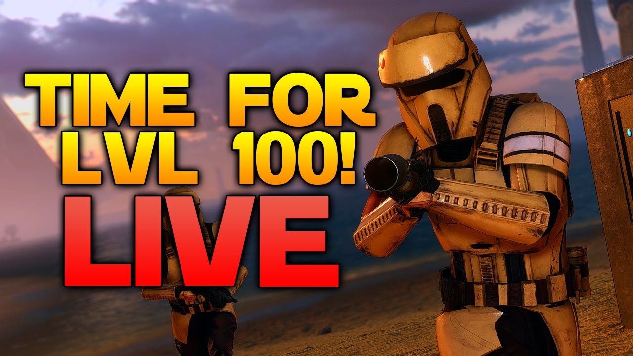 Star Wars Battlefront LIVE: 2017 = LEVEL 100!