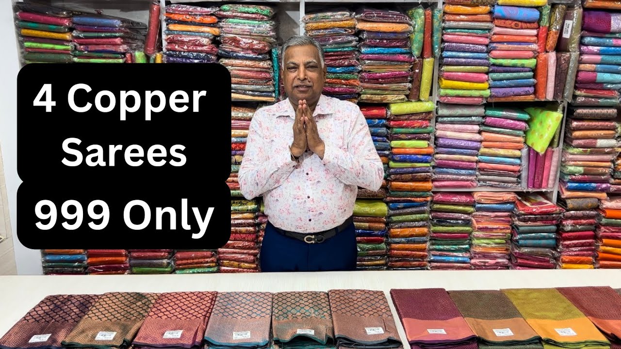 4 Copper Saree 999 Only | Super Offer for Marriage Season | 4K video | wholesale godown