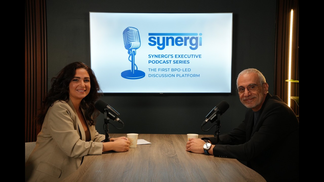 Synergi’s Executive Podcast -The First BPO-Led Discussion Platform - Episode 1 with Ibrahim Lahoud.