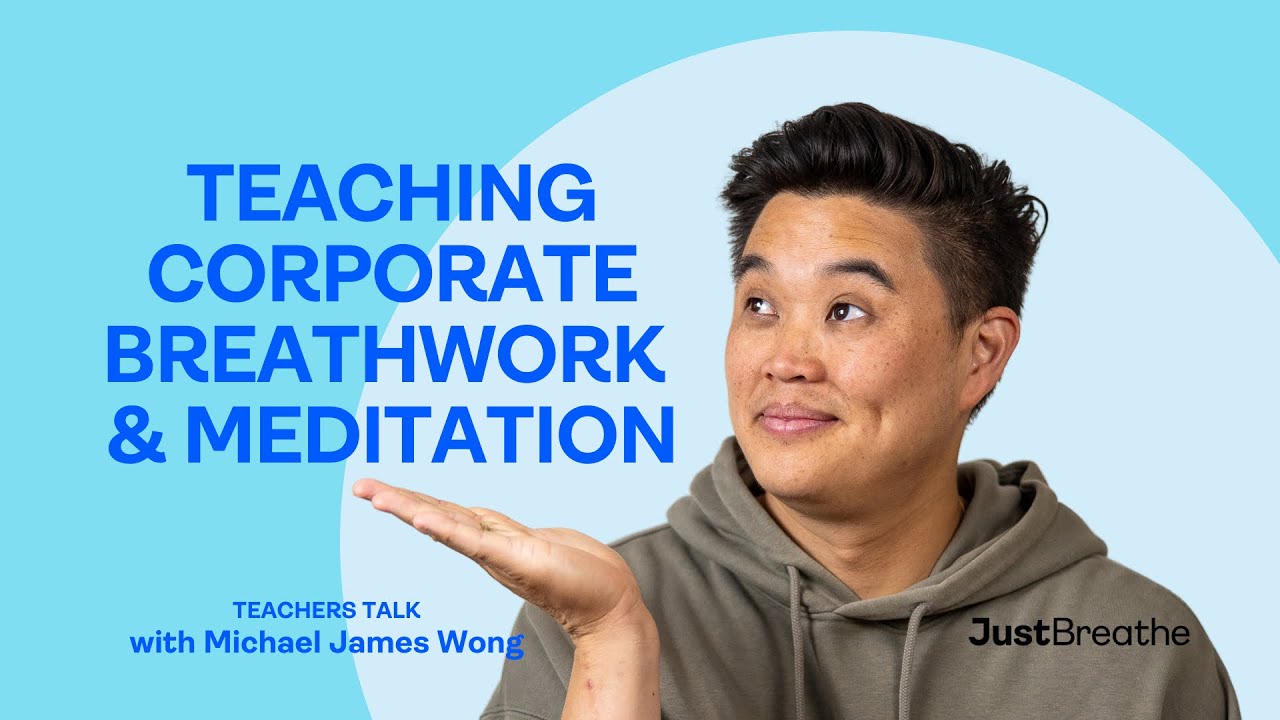 Teaching Corporate Breathwork &  Meditation | Teachers Talk Ep. 001