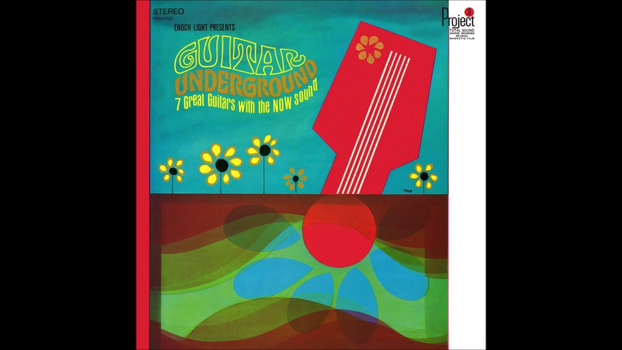 Enoch Light - Guitar Underground &ndash; 7 Great Guitars With The Now Sound