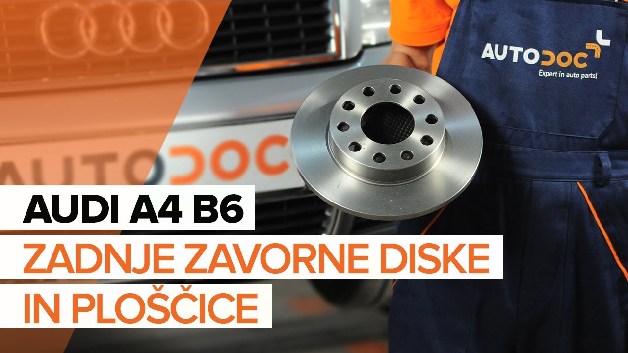 Kako zamenjati zadnji zavorni diski in zadnje zavorne ploščice na AUDI A4 B6 [VODIČ]