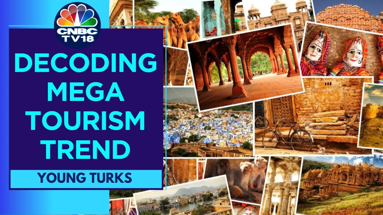India's Tourism Booms: Decoding Mega Tourism Trend With Industry Leaders | CNBC TV18