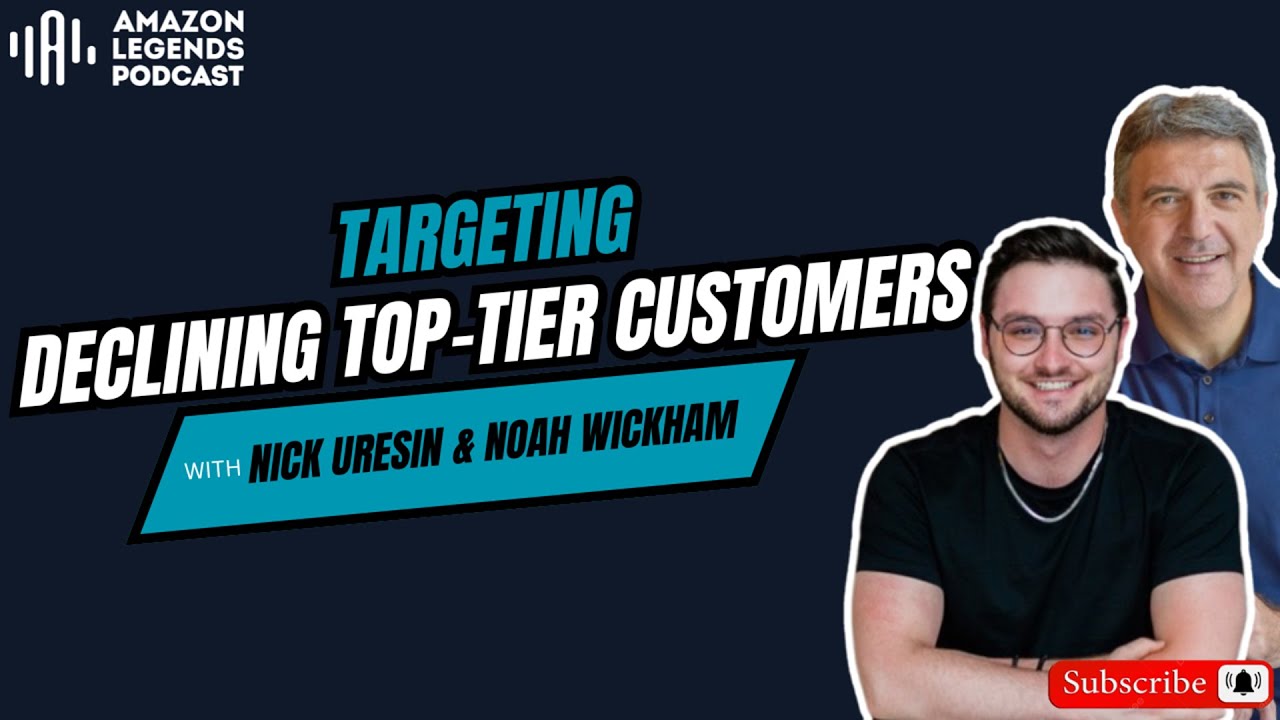 Targeting Declining Top-Tier Customers on Amazon