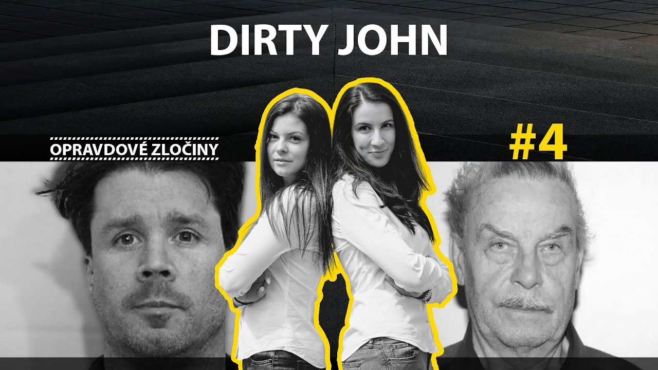 #4 - Dirty John [AUDIO]