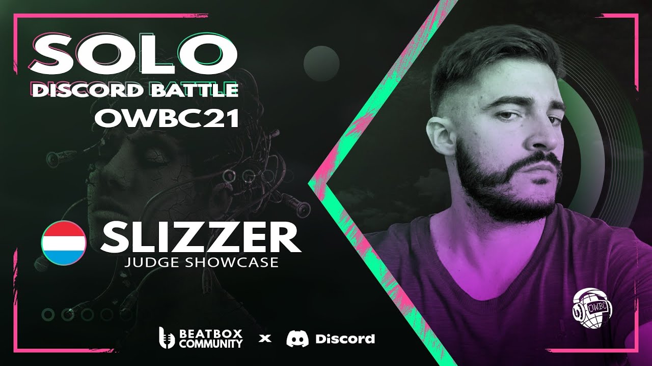 SLIZZER | Online World Beatbox Championship 2021 | JUDGE SHOWCASE